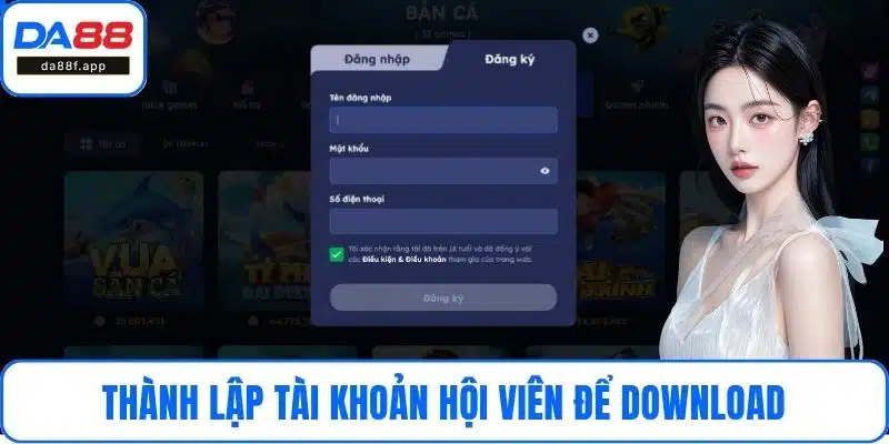 Thành lập tài khoản hội viên để download